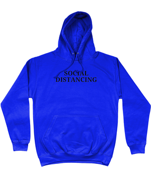 Quality Hoodie - SOCIAL DISTANCING