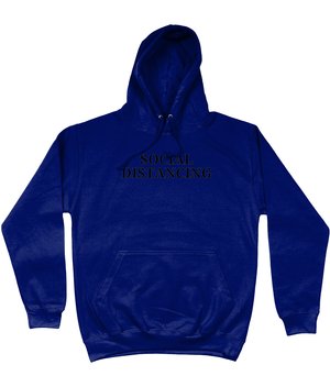 Quality Hoodie - SOCIAL DISTANCING