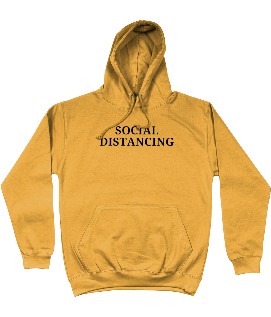 Quality Hoodie - SOCIAL DISTANCING